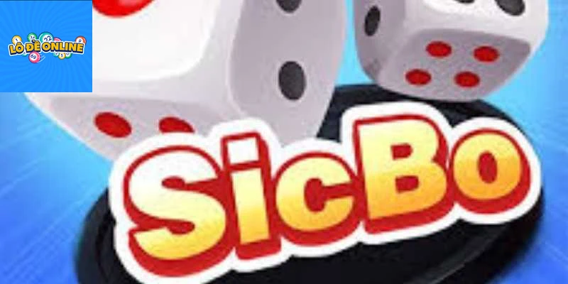 Lợi ích và kinh nghiệm chơi Sicbo online tại Lô đề